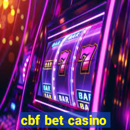 cbf bet casino